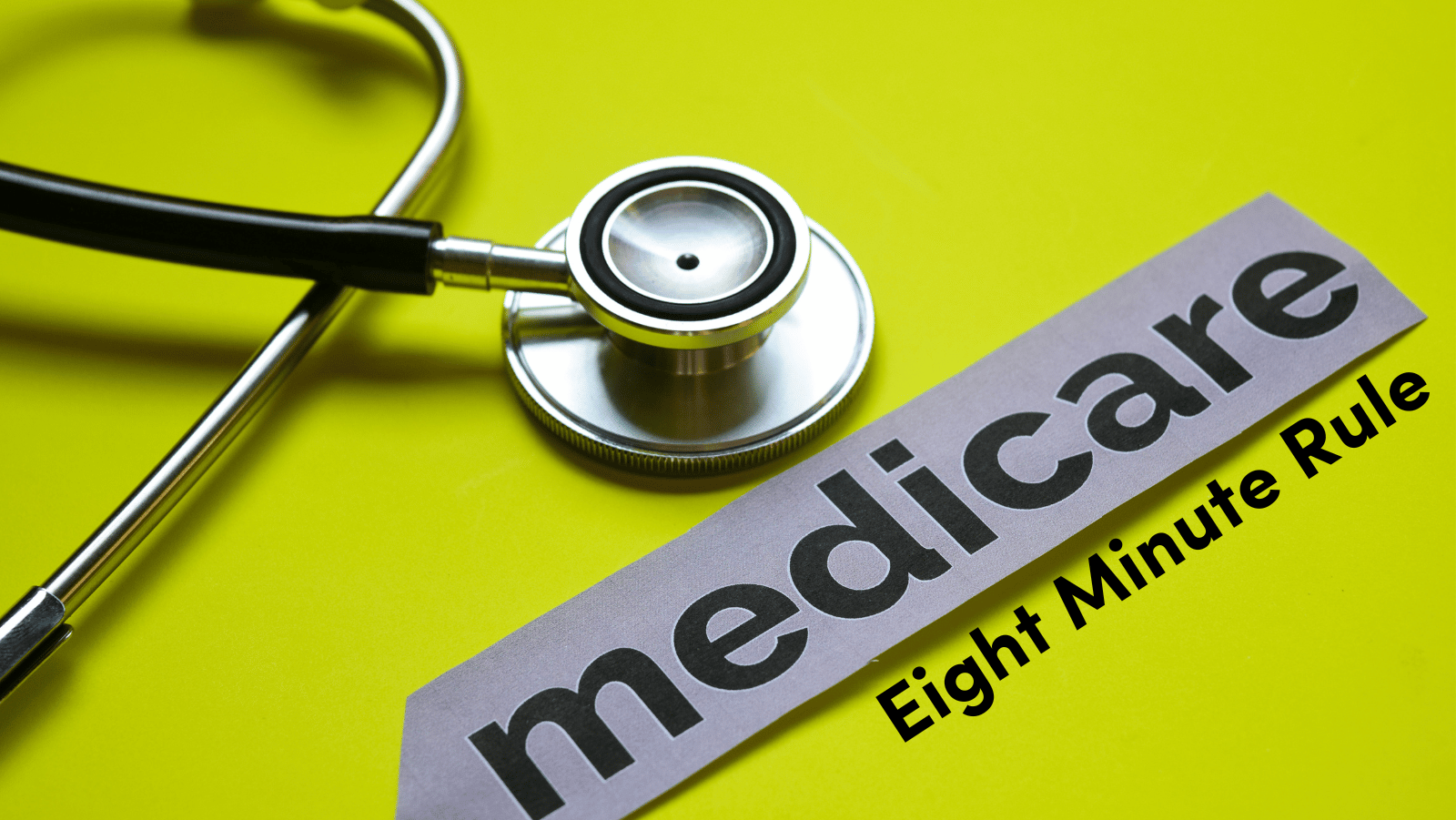 Overview: 8-minute Rule In Medicare | Findaplan Blog